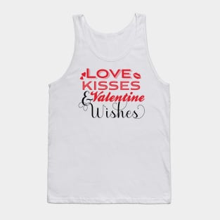 'Love Kisses & Valentine Wishes' Valentine's Day Gift Tank Top